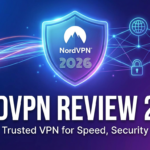 NordVPN Review 2026: The Most Trusted VPN for Speed, Security & Privacy